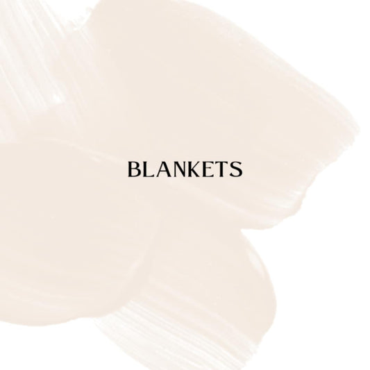BLANKETS