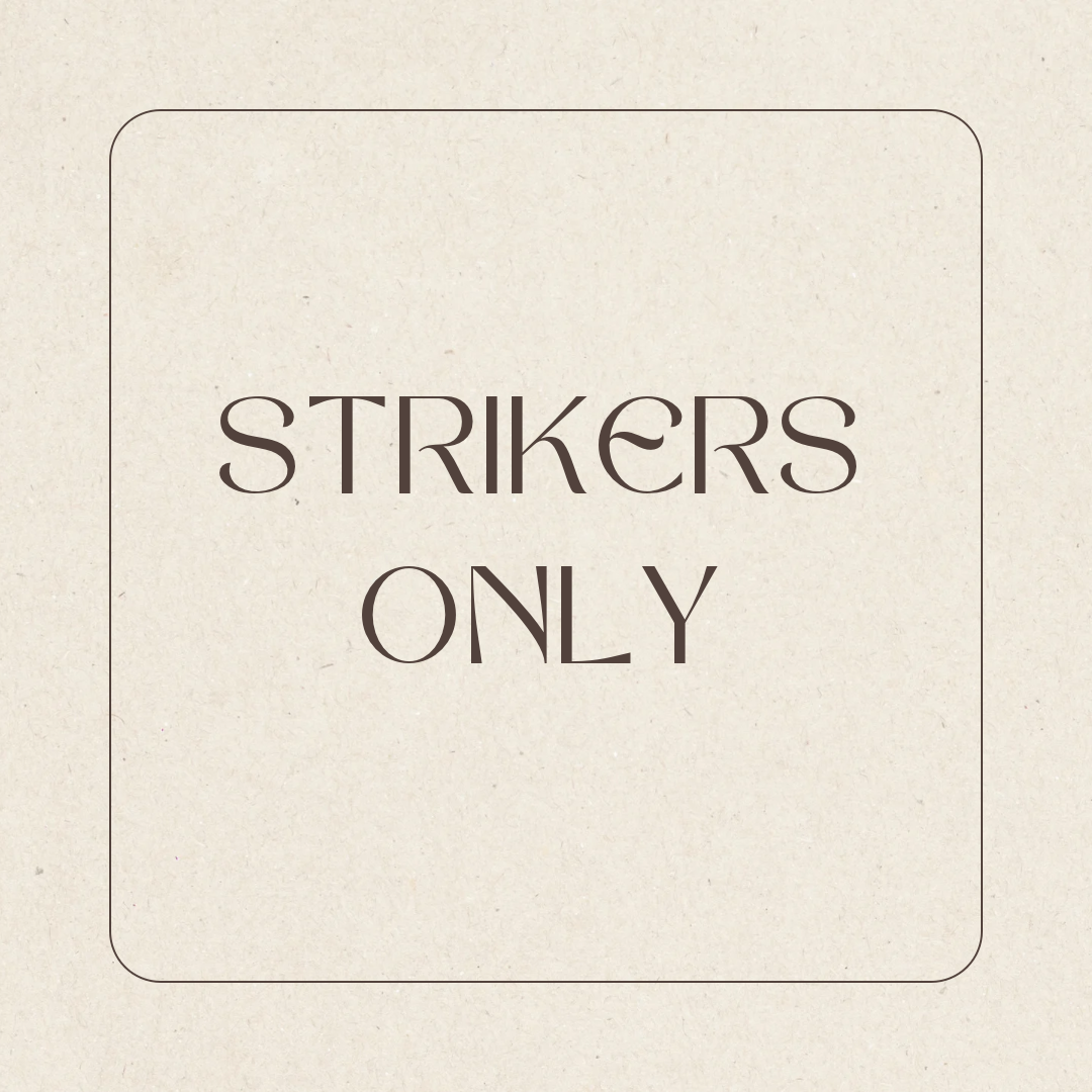 STRIKERS ONLY