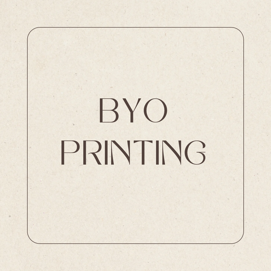 BYO PRINTING