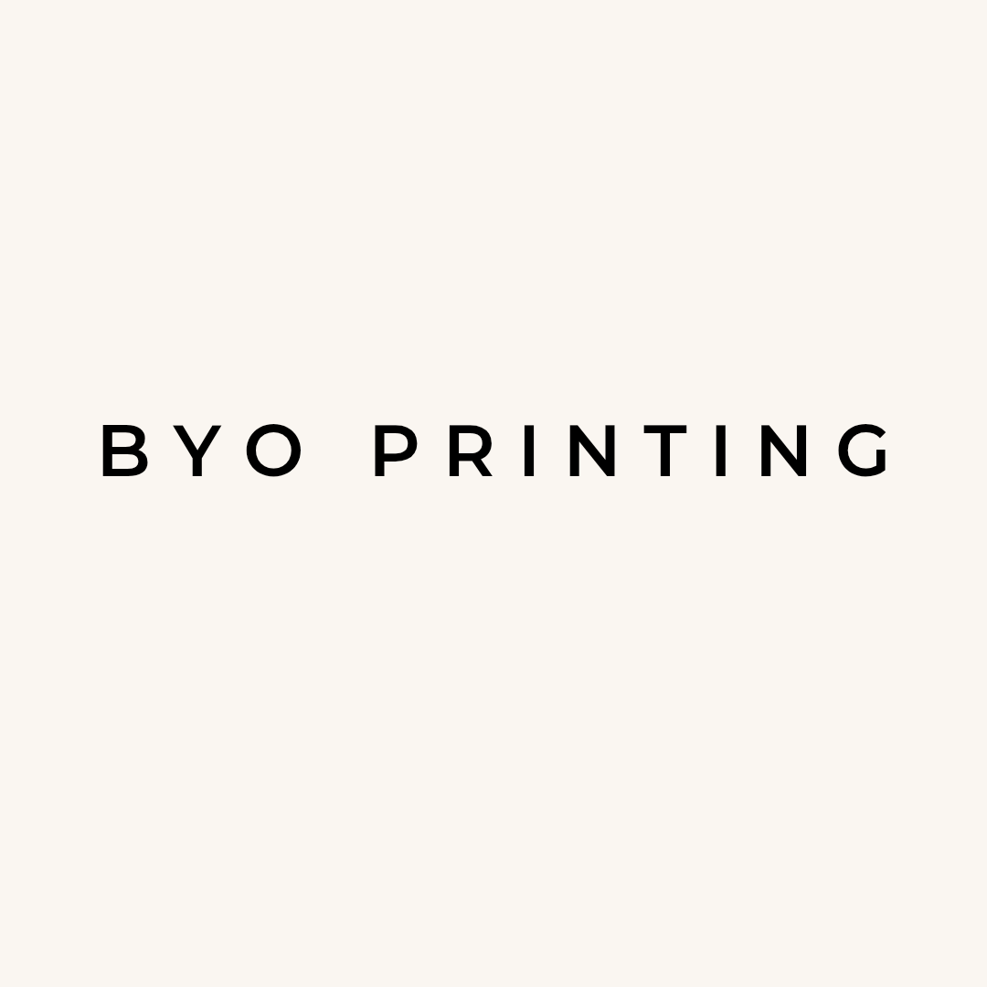 BYO PRINTING