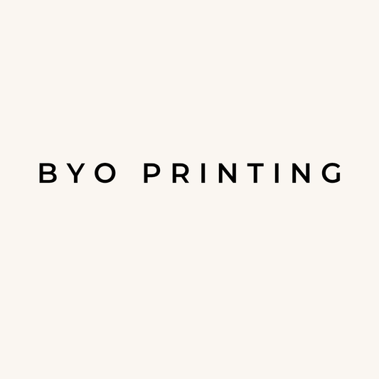 BYO PRINTING