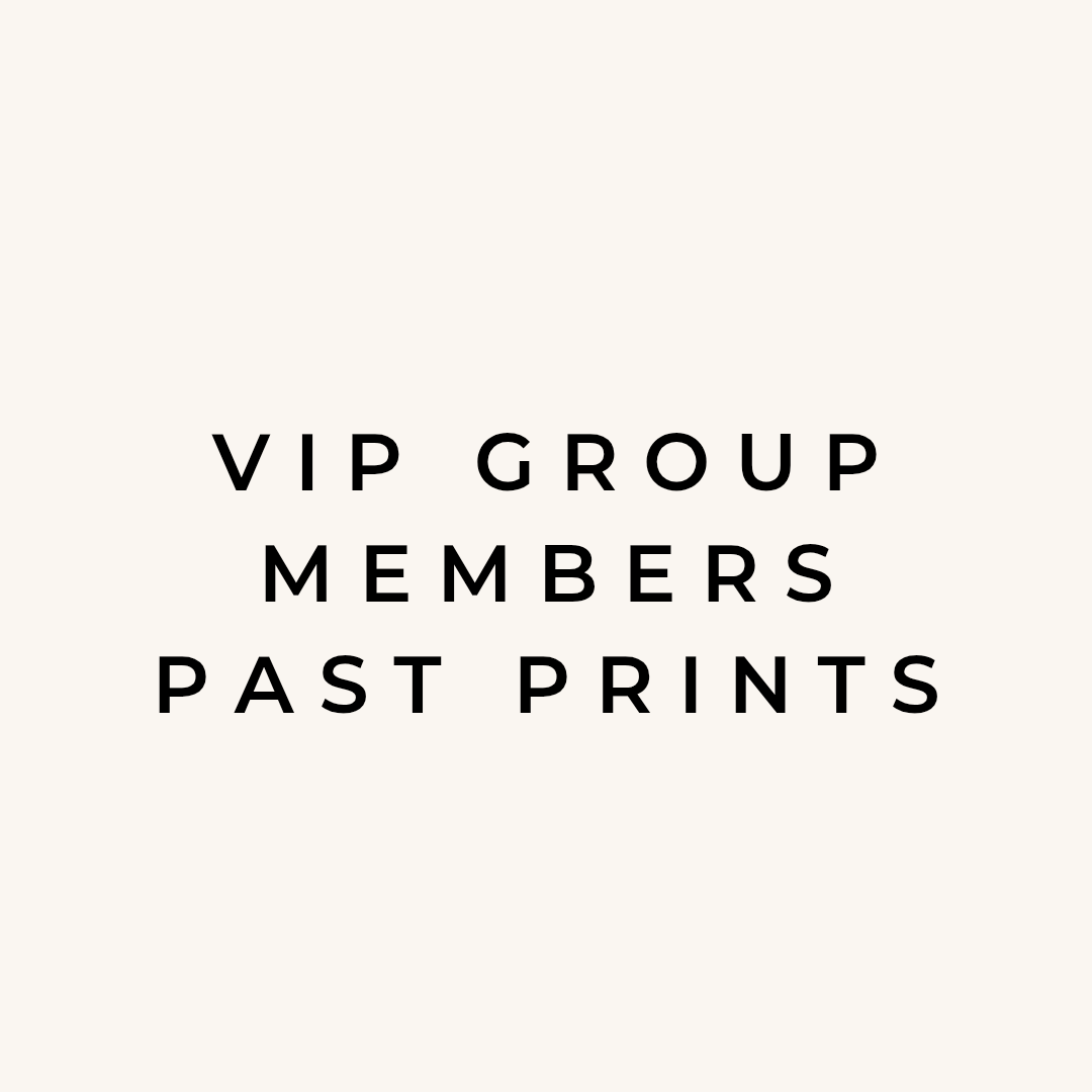 VIP GROUP MEMBERS PAST PRINTS