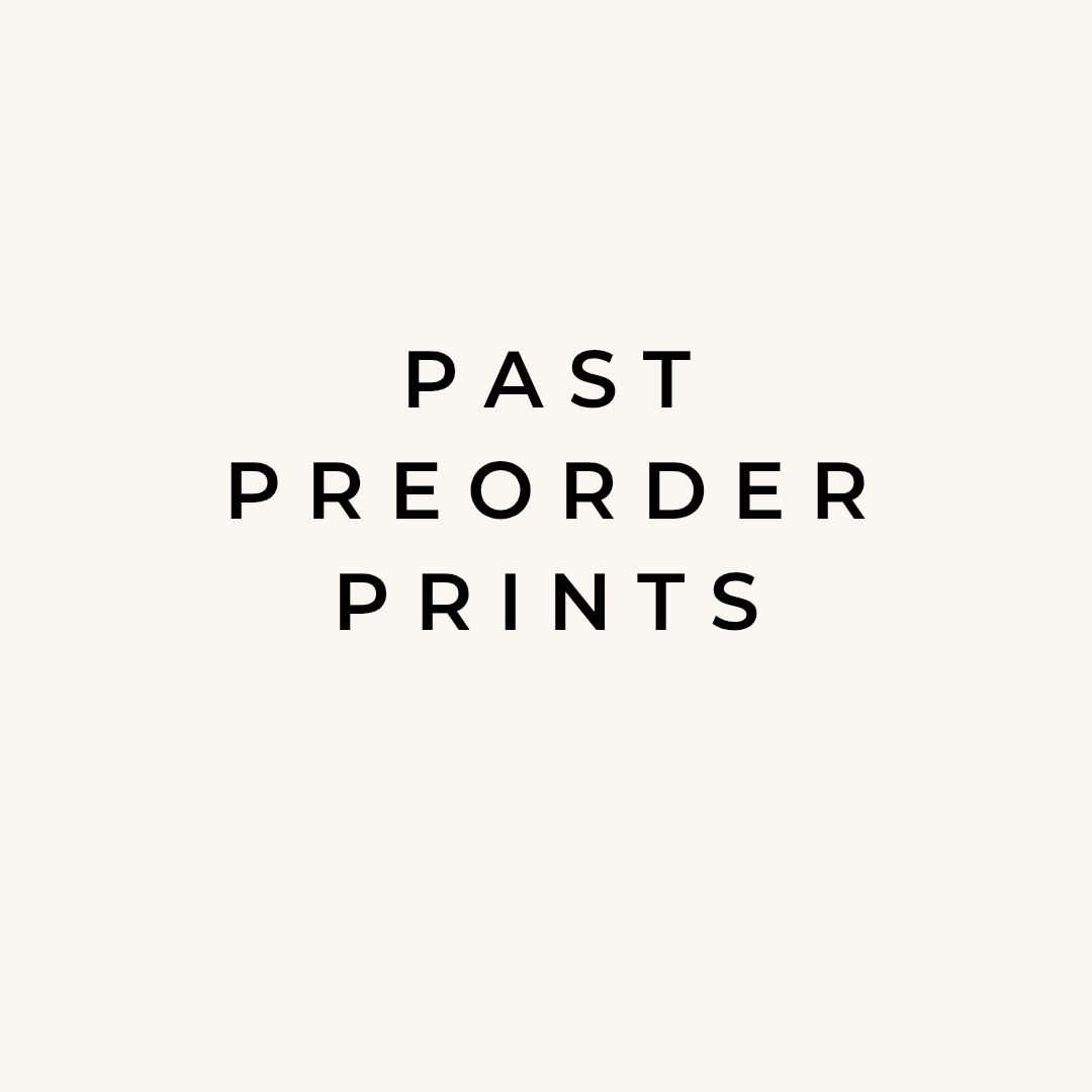 Past Preorder Prints